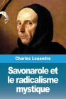Savonarole et le radicalisme mystique Cover Image