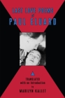 Last Love Poems of Paul Eluard By Paul Elaurd, Marilyn Kallet Cover Image