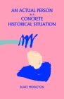 An Actual Person in a Concrete Historical Situation Cover Image