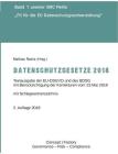 Datenschutzgesetze 2018: Textausgabe der EU-DSGVO und des BDSG mit Berücksichtigung der Korrekturen vom 23.Mai 2018 Cover Image