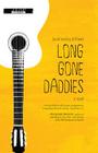 Long Gone Daddies By David Wesley Williams Cover Image