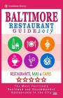 Baltimore Restaurant Guide 2019: Best Rated Restaurants in Baltimore, Maryland - 500 Restaurants, Bars and Cafés recommended for Visitors, 2019 By Aaron K. McLean Cover Image