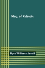 Meg, of Valencia By Myra Williams Jarrell Cover Image