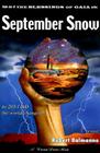 September Snow (Book One of the Blessings of Gai #1) By Robert Balmanno Cover Image