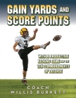 Gain Yards and Score Points with a Productive Kicking Game and The Ten Commandments of Defense Cover Image