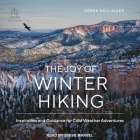 The Joy of Winter Hiking: Inspiration and Guidance for Cold Weather Adventures Cover Image