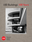 100 Buildings, 100 Years: Celebrating British architecture By Tom Dyckhoff (Contributions by), Alan Powers (Contributions by), Timothy Brittain-Catlin (Contributions by), Twentieth Century Society Cover Image