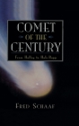 Comet of the Century: From Halley to Hale-Bopp By Fred Schaaf, G. Ottewell (Illustrator) Cover Image