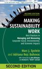 Making Sustainability Work: Best Practices in Managing and Measuring Corporate Social, Environmental, and Economic Impacts Cover Image
