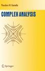 Complex Analysis (Undergraduate Texts in Mathematics) By Theodore W. Gamelin Cover Image