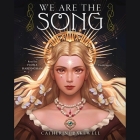 We Are the Song By Catherine Bakewell, Fiona Hardingham (Read by) Cover Image