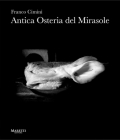 Franco Cimini: Antica Osteria del Mirasole By Franco Cimini, Sara Favilla (Editor) Cover Image