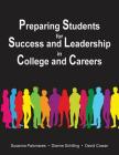 Preparing Students for Success and Leadership in College and Careers Cover Image