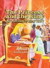 The Princess and the Ruby: An Autism Fairy Tale By Jewel Kats, Richa Kinra (Illustrator) Cover Image