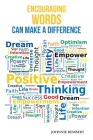 Encouraging Words Can Make a Difference By Johnnie Rembert Cover Image