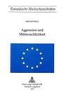 Aggression Und Mitmenschlichkeit (Europaische Hochschulschriften: Reihe 23 #86) Cover Image