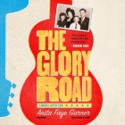 The Glory Road: A Gospel Gypsy Life By Anita Faye Garner, Pamela Almand (Read by) Cover Image