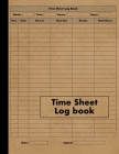 Time Sheet Log Book: Large Simple Employee Time Log - 120 Timesheet Pages - Work Time Record Notebook to Record and Monitor Work Hours By Red Tiger Press Cover Image