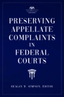 Preserving Appellate Complaints in Federal Courts Cover Image