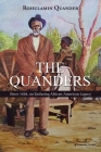 The Quanders: Since 1684, an Enduring African American Legacy By Rohulamin Quander Cover Image
