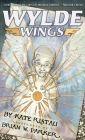 Wylde Wings By Kate Ristau, Brian W. Parker (Illustrator) Cover Image