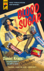 Blood Sugar By Daniel Kraus Cover Image