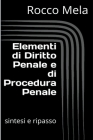 Elementi di Diritto Penale e di Procedura Penale: Sintesi e Ripasso Cover Image