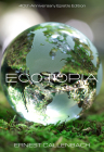 Ecotopia: (40th Anniversary Ed.) By Ernest Callenbach Cover Image
