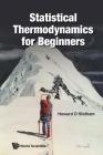 Statistical Thermodynamics for Beginners By Howard D. Stidham Cover Image