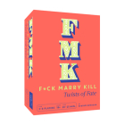 FMK: Twists of Fate By JJ Harrison, Bill Galvan, Paul Boren Cover Image