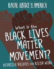 What Is the Black Lives Matter Movement? Cover Image