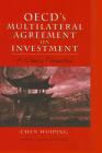 OECD's Multilateral Agreement on Investment: A Chinese Perspective By Chen Huiping Cover Image