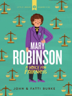 Mary Robinson: A Voice for Fairness (Little Library) By John Burke, Fatti Burke Cover Image