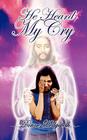 He Heard My Cry By Donnie Hedgepeth, Donne Hedgepeth Cover Image