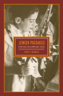 Jewish Passages: Cycles of Jewish Life By Harvey E. Goldberg Cover Image