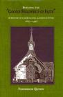 Building The Goodly Fellowship Of Faith: A History of the Episcopal Church in Utah, 1867-1996 Cover Image