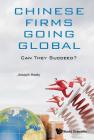 Chinese Firms Going Global: Can They Succeed? Cover Image