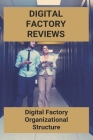 Digital Factory Reviews: Digital Factory Organizational Structure: Drones In Smart Factories Cover Image
