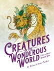 Creatures of the Wonderous World: A Cute & Creepy Coloring Book By Josie a. Parker, Brian W. Parker Cover Image