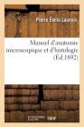 Manuel d'Anatomie Microscopique Et d'Histologie Cover Image