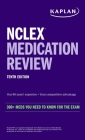 NCLEX Medication Review: 300+ Meds You Need to Know for the Exam (Kaplan Test Prep) Cover Image