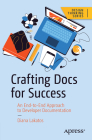 Crafting Docs for Success: An End-To-End Approach to Developer Documentation Cover Image