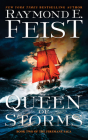 Queen of Storms: Book Two of The Firemane Saga (Firemane Saga, The #2) By Raymond E. Feist Cover Image