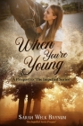 When You're Young By Sarah Welk Baynum Cover Image