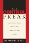 The Control Freak By Les Parrott III Cover Image