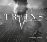 Trains: Photography of A. Aubrey Bodine Cover Image