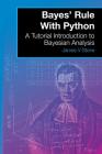 Bayes' Rule With Python: A Tutorial Introduction to Bayesian Analysis Cover Image