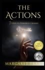 The Actions: 7 Steps To Powerful Change By Margaret Tran Cover Image