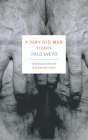 A Very Old Man: Stories By Italo Svevo, Frederika Randall (Translated by), Nathaniel Rich (Introduction by) Cover Image