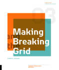 Making and Breaking the Grid, Third Edition: A Graphic Design Layout Workshop By Timothy Samara Cover Image